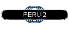 PERU 2