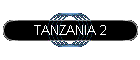 TANZANIA 2
