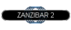 ZANZIBAR 2